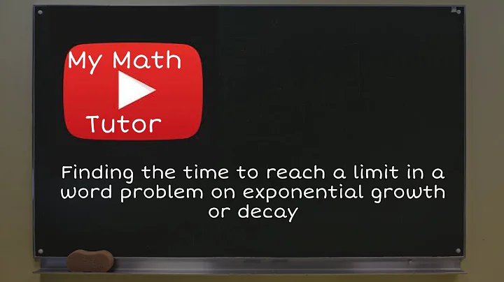 Finding the time to reach a limit in a word problem on exponential growth or decay - DayDayNews