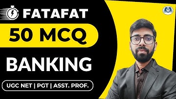 50 MCQs on Banking & FI | UGC NET | PGT | Asst. Prof. | HPSC | UP GDC | RPSC Commerce Lecturer