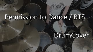 【DrumCover】Permission to Dance / BTS (방탄소년단) 【叩いてみた】