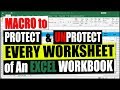 Macro to Protect and UnProtect Every worksheet in MS Excel