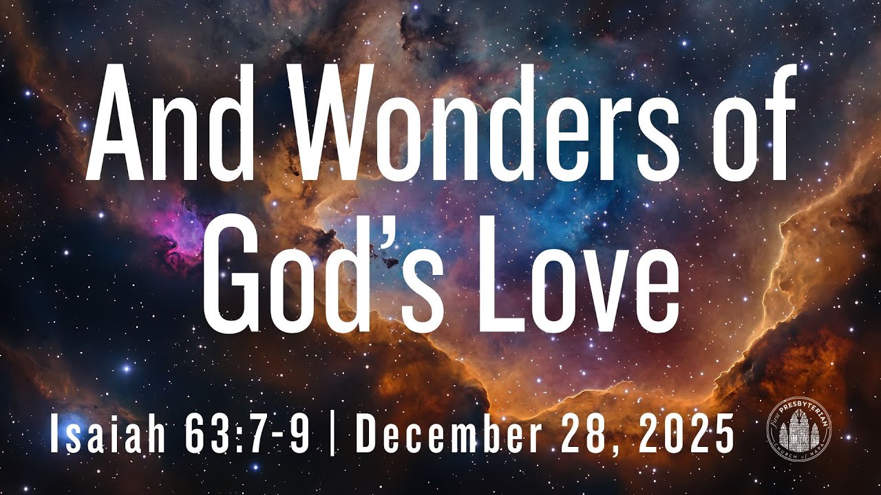 "And Wonders of God's Love" | Rev. Genesis Auste | Sunday, Dec. 28, 2025 | FPC Napa