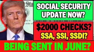 PAYMENTS BEING DELIVERED? $2000 SOCIAL SECURITY CHECKS IN JUNE SSA SSI SSDI VA UPDATE?