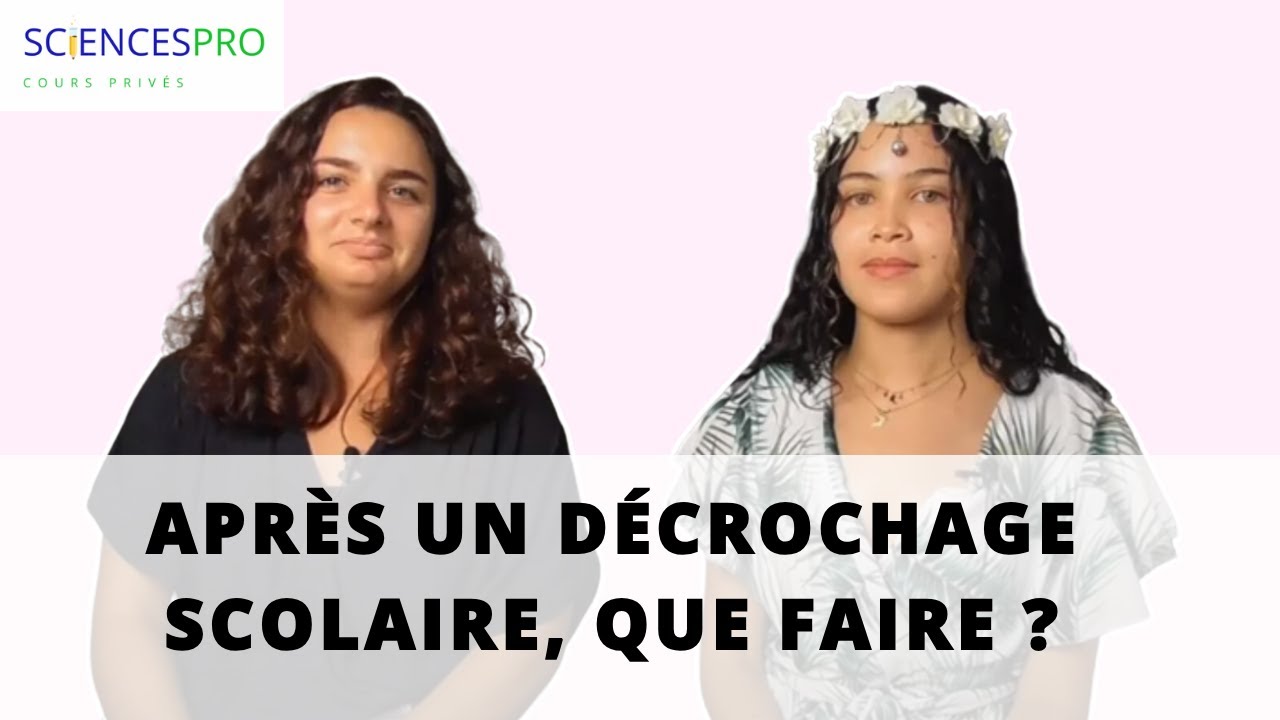 Comment reprendre ses études après un décrochage scolaire - partie 1 #