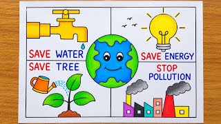 Save Water Save Tree Save Energy Stop Pollution Drawing | Environment Poster Drawing | Step By Step