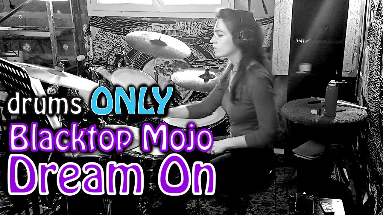 Blacktop Mojo - Dream On [DRUMS ONLY] - YouTube