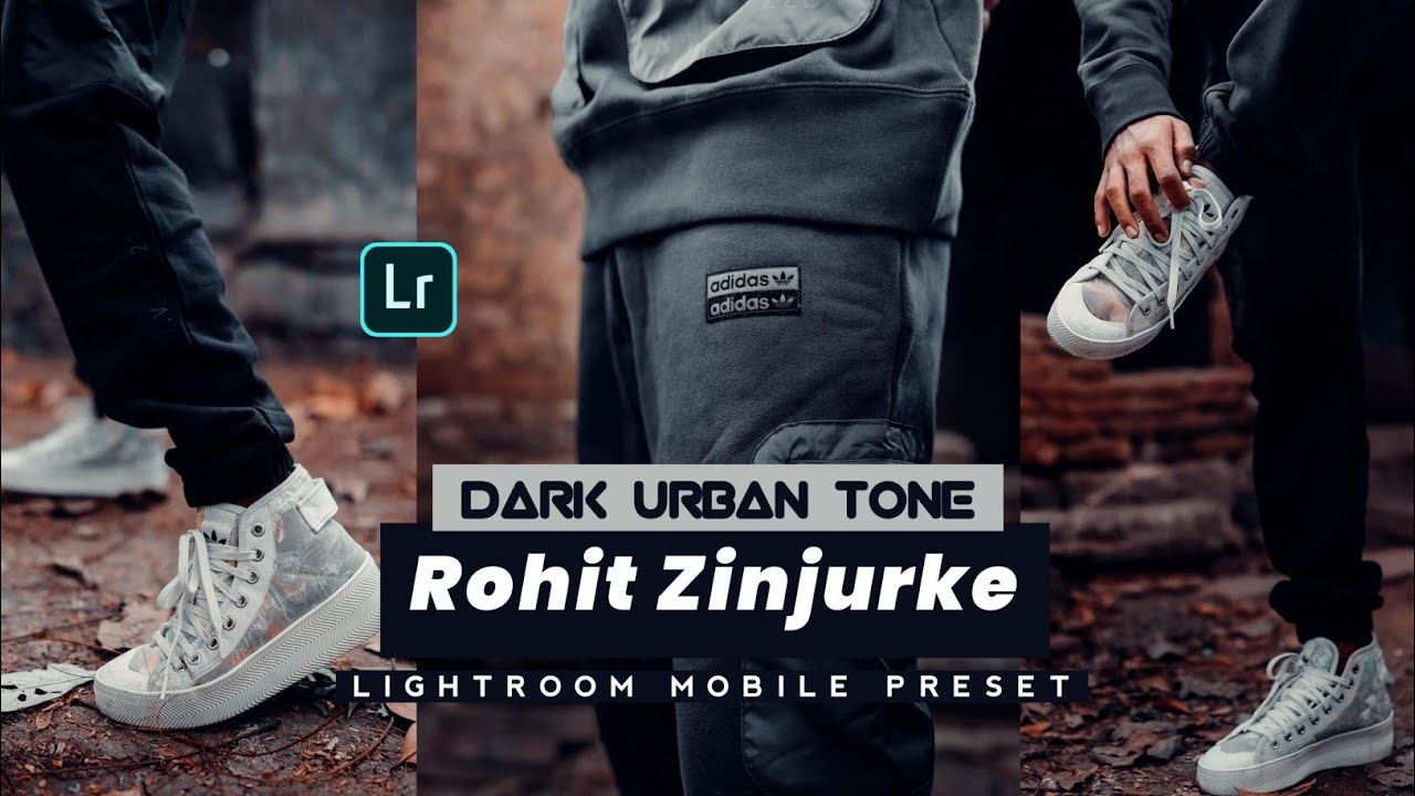 Rohit Zinjurke New Dark Urban Tone || Primium Lightroom Mobile Free Preset...! @rohitzinjurke