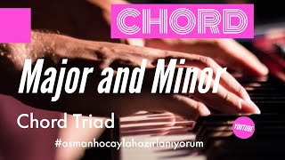 Major and Minor Chords  on Piano Notes Exercises