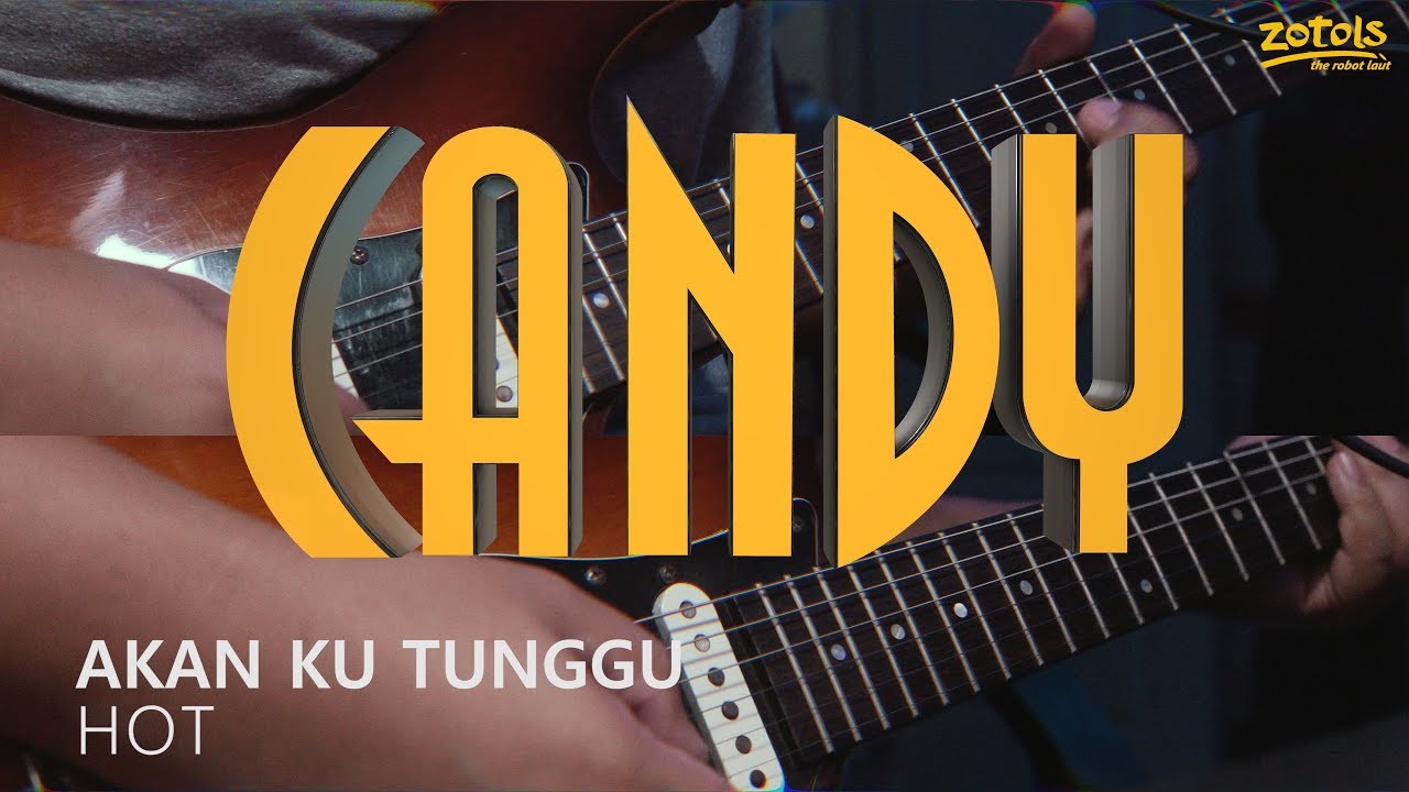 Candy Akan Ku Tunggu Cover2019 Youtube