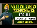 Free GST Test Series Announcement Dec 2024 | Jan 2025 Exams |