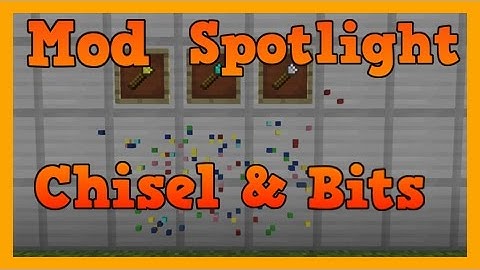 Minecraft Mod Spotlight: Chisel and Bits