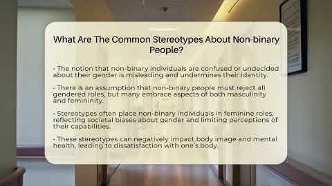What Are The Common Stereotypes About Non-binary People? - Inside Body Image