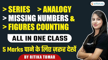 All In One Class | Reasoning By Ritika Tomar | Series, Analogy, Missing Numbers & Figures Counting