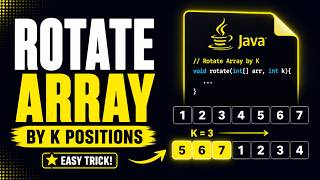 Rotate Array by K Positions in Java | Dsa Interview Question