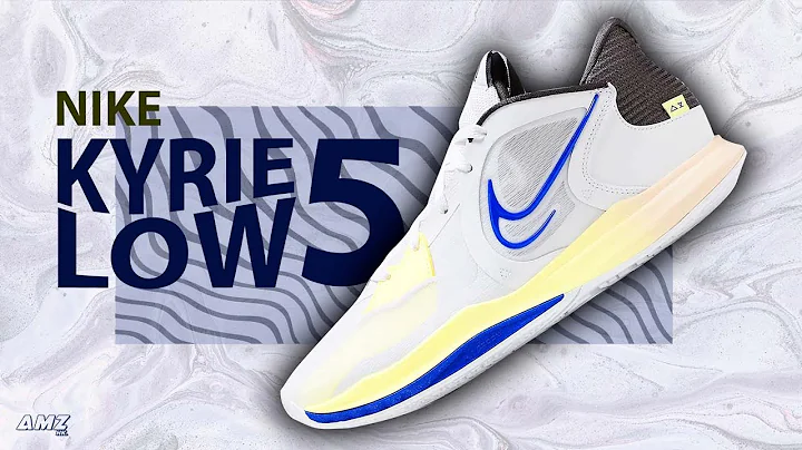 [粵語]Nike Kyrie Low 5 - Captain 專屬籃球鞋系列 ?! [廣東話鞋評] - 天天要聞