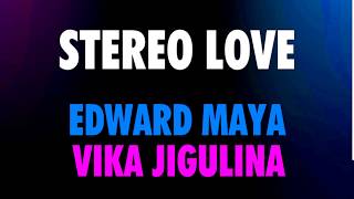 Stereo Love • Edward Maya And Vika Jigulina • Karaoke