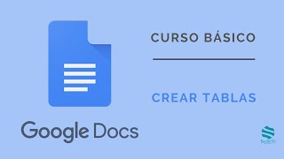 Curso Básico Google Docs. 📋 Crear Tablas