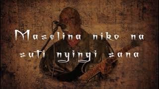 Musa Juma ~ Maselina Lyrics Video   Translation