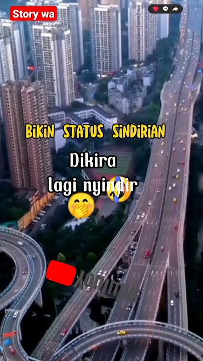 #STORY WA DANGDUT GALAU#UNTUK APA LAGI #MANSYUR.S