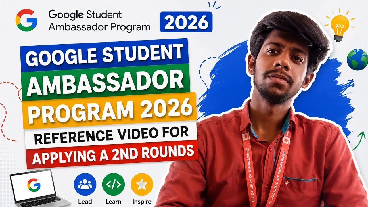 Google Student Ambassador Program 2026 Application Reference Video ...