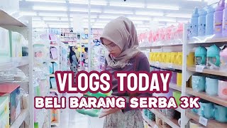 Rutinitas Sore Ganti sprei dan Beli barang serba 3k