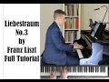 Liszt Liebestraum No.3 Full Tutorial - ProPractice by Josh Wright