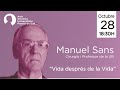 Conferència Manuel Sans: "Vida després de la vida."