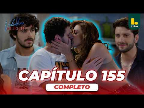 VALENTINA VALIENTE - FULL CHAPTER 155 | LATINA TELEVISIÓN