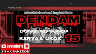 Download Lagu DONGENG SUNDA DENDAM PART- 16 MP3