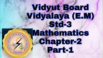 321.Class-3,Mathematics,Chapter-2,Part-1,Vidyut Board Vidyalaya | BHAGYESH THAKKAR |