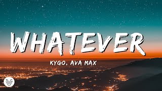 Kygo, Ava Max - Whatever (Official Lyrics \/ Letra Video)