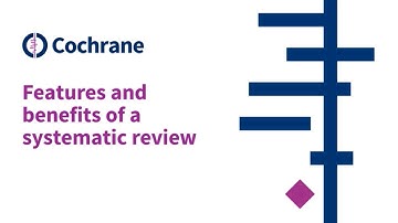 Features and benefits of a systematic review