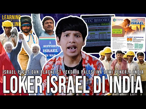 Kenapa Banyak Orang India Cari Kerja Ke Israel? Sampai Siap Bantu Lawan Palestina! |LearningGoogling