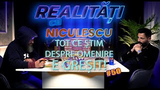 Tot ce stim despre omenire e gresit! - Realitati cu Niculescu - Omul străzii 15 #50