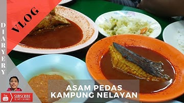 EP 107 : Asam Pedas Kampung Nelayan Muar | Makanan Segar Terus Dari Nelayan