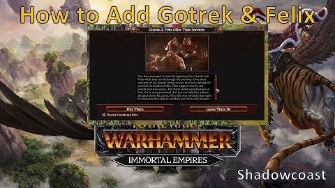 How to Get Gotrek & Felix in Total War Warhammer III Immortal Empires! Legendary Lord and Hero Duo!
