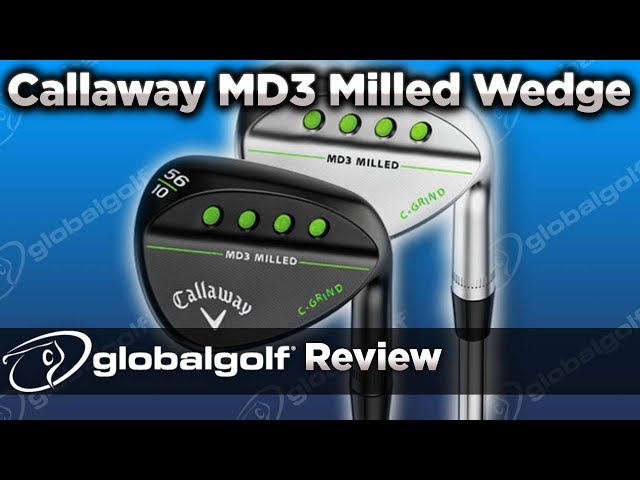 Callaway MD3 Milled Wedge - GlobalGolf Review - YouTube