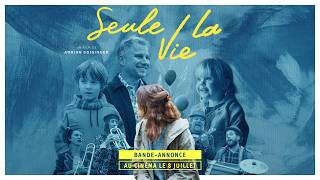 SEULE LA VIE de Adrian Goiginger - Bande-annonce - au cinéma le 08 juillet 2026