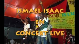 Video thumbnail of "ISMAEL ISAAC en CONCERT LIVE à l'Espace Route de Bassam!"