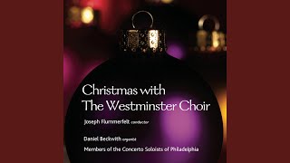 Away in a Manger - Westminster Choir and Daniel Beckwith