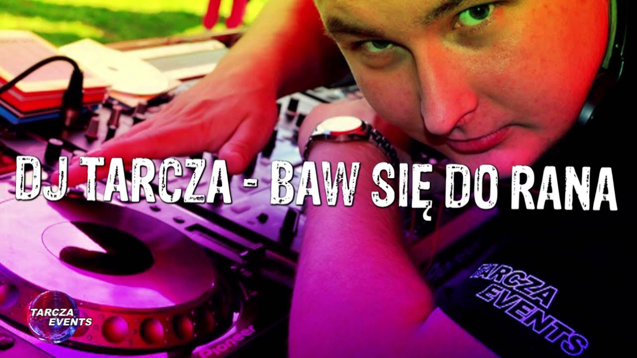 TARCZA - BAW SIĘ DO RANA (Officjal Video)
