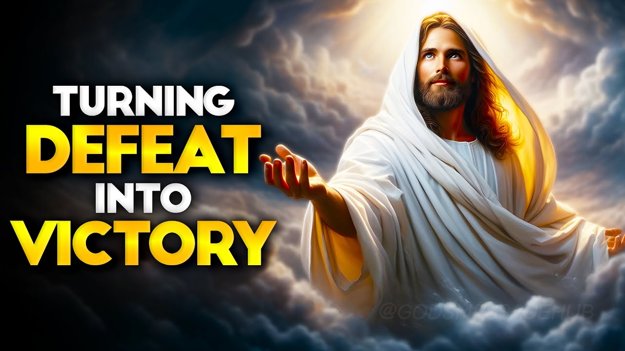 Turning Defeat into Victory | God Says Today | Gods Message Now for Me ...