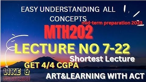 Mth202 lecture no 7-22|All in one midterm preparation 2023 in 1 hour by-@Learn.with.Ayesha