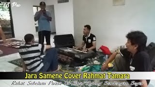 Jara Samene Cover Rahmat Tamara