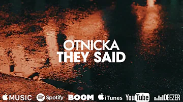Otnicka - They Said (Single, 2021)