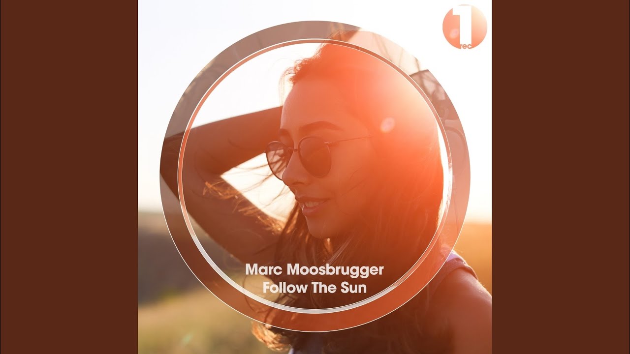 Follow The Sun (Original Mix)