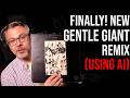 Capture de la vidéo Ai Saved This Lost Gentle Giant Album Remix: “In A Glass House”