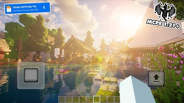 🔥Shader MCPE 1.21+ Có Ánh Sáng Dịu Dàng Nhẹ Đẹp Cực Chill  || Shader Minecraft PE