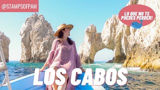 7 COSAS QUE TIENES QUE HACER EN LOS CABOS Y DÓNDE HOSPEDARTE.  ✨ / LOS CABOS MEXICO