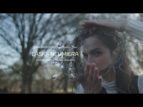 Jana Kirschner & Štefan Štec - Láska Neumiera