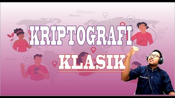 Kriptografi Klasik